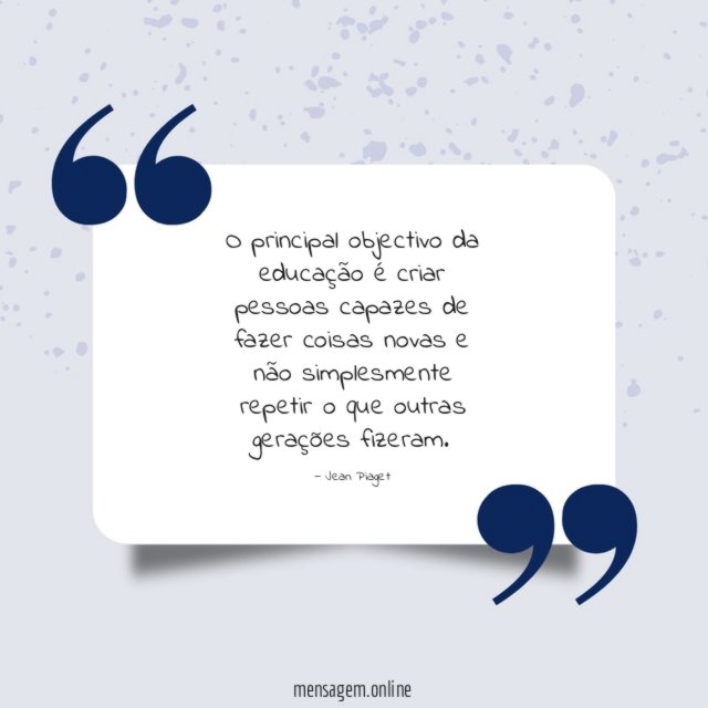 FRASES DE JEAN PIAGET Mensagem Online