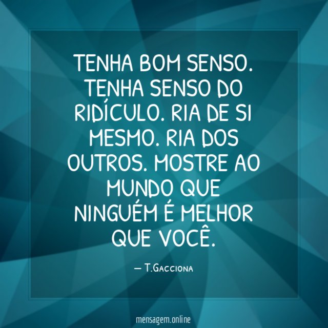 Ou instauramos o bom senso, ou nos ridicularizemos todos!