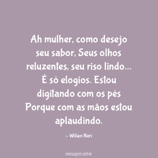 POEMA SOBRE ELOGIOS - Muito cuidado com os elogios rápidos