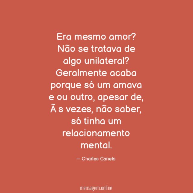 AMOR UNILATERAL! POR ENQUANTO