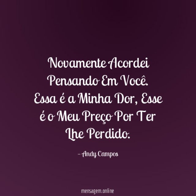 HOJE ACORDEI PENSANDO EM VOCÊ - Hoje acordei pensando em você!