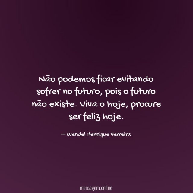 Viva o dia de hoje como se fosse o último da sua vida ❤️ #dia #vivaoho