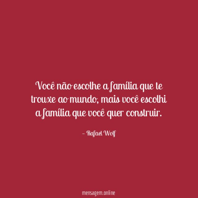 Frase: Família é quem respeita você, seu sangue até o pernilongo tem 😉