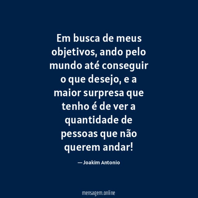 FRASES DE METAS - Em busca de meus objetivos