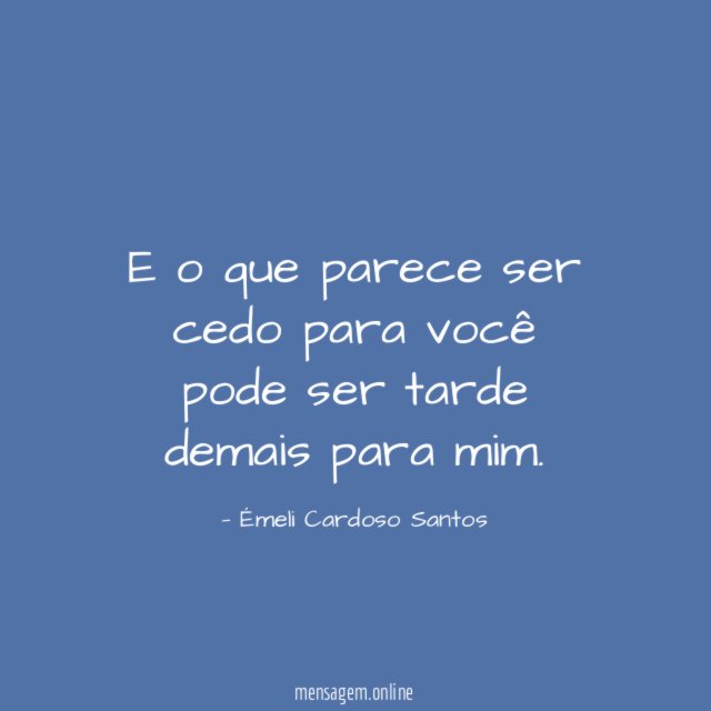 Viva, demonstre, ame hoje” Amanhã, pode ser tarde demais!🙏🏼❤️ #mens