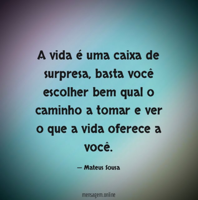 A vida é uma caixinha de surpresas que não obedece a geometria