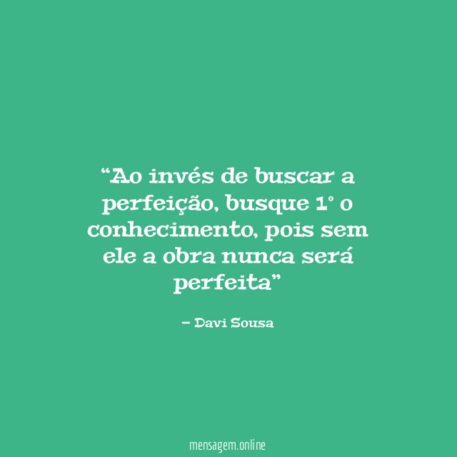Ao invés de buscar a perfeição