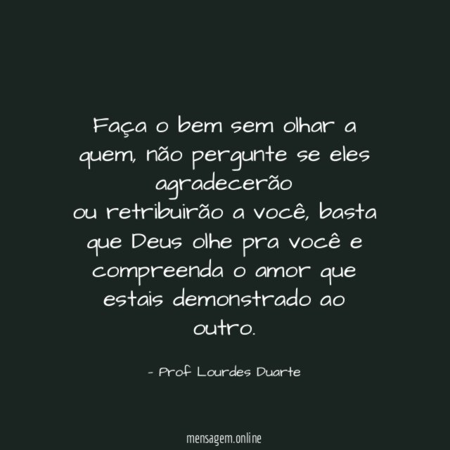 Fazer o bem e não olhar a quem? - Acontece