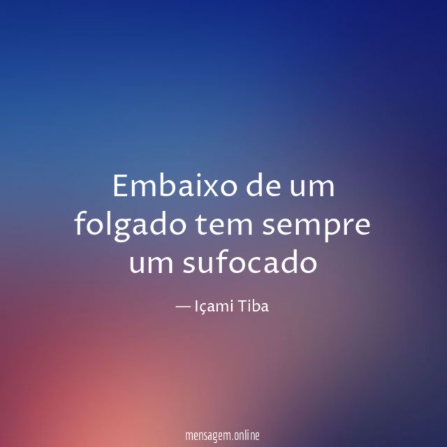 Onde há folgado sempre há sufocado.. . . #fy #viral #frases