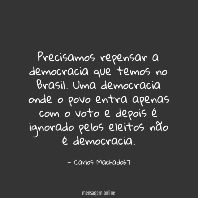 Precisamos repensar a democracia que temos no Brasil