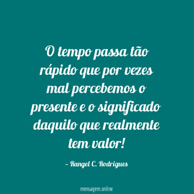 O Tempo Passa TÃo Rapido O Tempo Passa Tão Rápido 7414