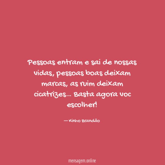 Os Melhores Amigos Entram Nas Nossas Vidas E Deixam Marcas De