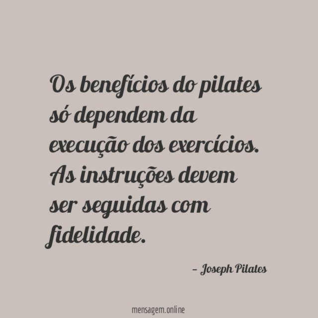 Equilibrium Pilates e Funcional - Hoje é dia de #tbt e vamos relembrarmos  uma das célebres frases do mestre Joseph Pilates. 😍 “Seu corpo é seu maior  bem, ele guarda e reflete