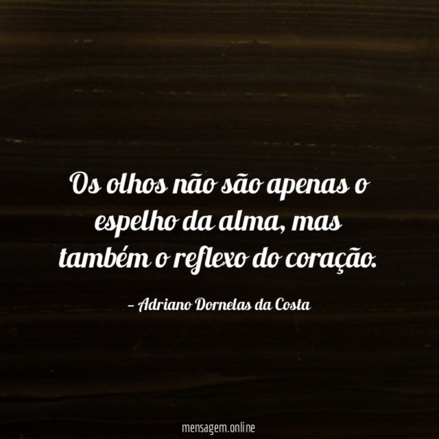 Os olhos não são apenas o espelho da alma