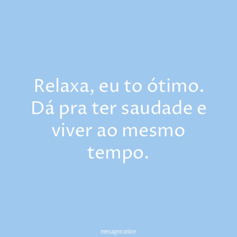 Quem disse que o tempo cura tudo, esqueceu o quanto a saudade faz doer.