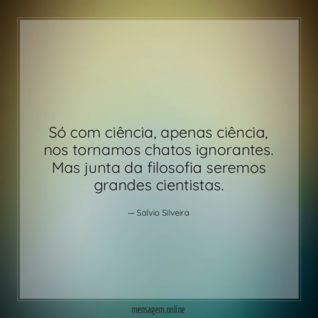 Só com ciência