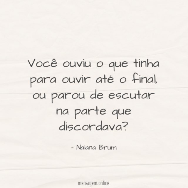 Quando você entende que o problema não Naiana Brum - Pensador